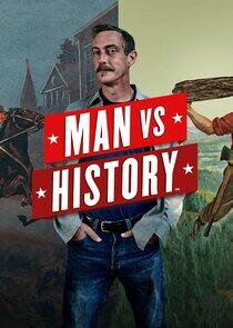 Man vs. History Man vs. History