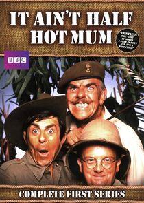 It Ain't Half Hot Mum - Season 1 It Ain't Half Hot Mum - Season 1
