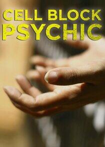 Cell Block Psychic Cell Block Psychic