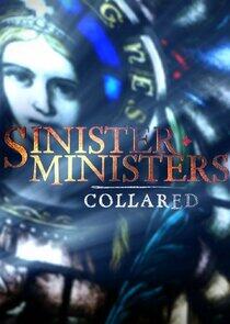 Sinister Ministers: Collared Sinister Ministers: Collared