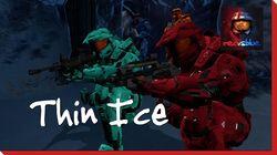 Thin Ice Thin Ice