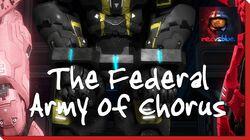 The Federal Army of Chorus The Federal Army of Chorus