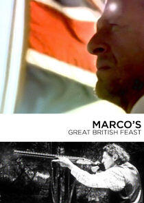 Marco's Great British Feast Marco's Great British Feast