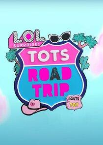 L.O.L. Surprise! Tots Road Trip L.O.L. Surprise! Tots Road Trip