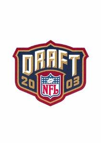 The NFL Draft - Season 24 / Year 2003 The NFL Draft - Season 24 / Year 2003