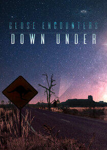 Close Encounters Down Under Close Encounters Down Under