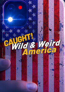 Wild & Weird America Wild & Weird America
