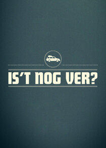 Is 't nog ver? Is 't nog ver?