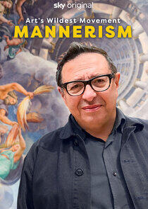Art's Wildest Movement: Mannerism Art's Wildest Movement: Mannerism