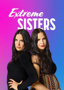 Extreme Sisters Extreme Sisters
