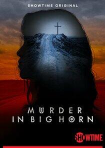 Murder in Big Horn Murder in Big Horn