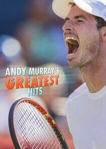 Andy Murray's Greatest Hits Andy Murray's Greatest Hits
