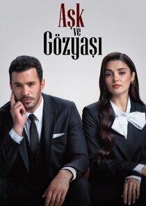 Aşk ve Gözyaşı Aşk ve Gözyaşı