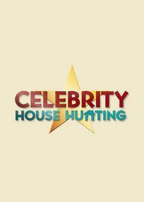 Celebrity House Hunting Celebrity House Hunting