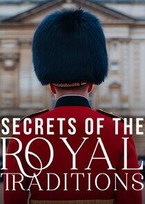 Secrets of the Royal Traditions Secrets of the Royal Traditions