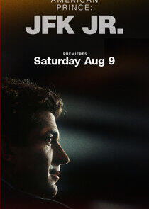 American Prince: JFK Jr. American Prince: JFK Jr.