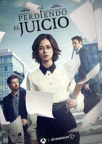 Perdiendo el juicio Perdiendo el juicio