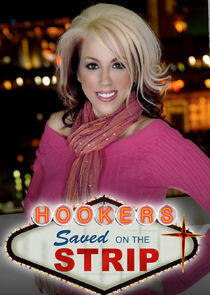 Hookers: Saved on the Strip Hookers: Saved on the Strip
