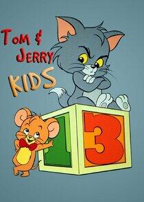 Tom & Jerry Kids Show Tom & Jerry Kids Show