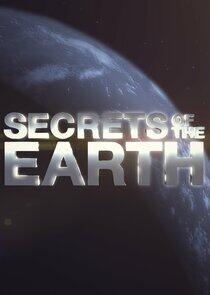 Secrets of the Earth Secrets of the Earth