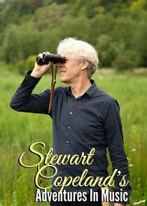 Stewart Copeland's Adventures in Music Stewart Copeland's Adventures in Music