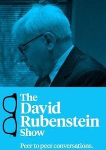 The David Rubenstein Show: Peer to Peer Conversations The David Rubenstein Show: Peer to Peer Conversations