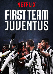 First Team: Juventus First Team: Juventus