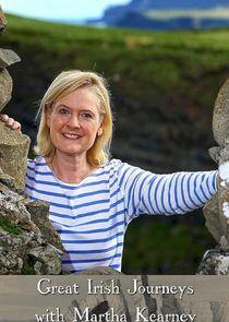 Great Irish Journeys with Martha Kearney Great Irish Journeys with Martha Kearney
