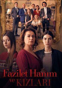 Fazilet Hanım ve Kızları Fazilet Hanım ve Kızları
