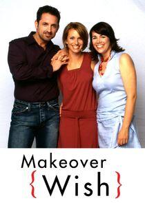 Makeover Wish Makeover Wish