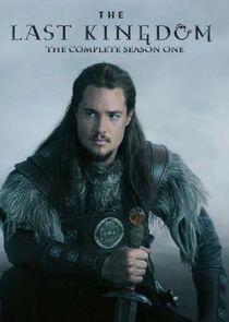 The Last Kingdom - Season 1 The Last Kingdom - Season 1
