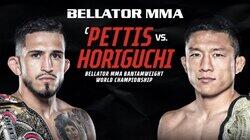 Bellator 272: Pettis vs. Horiguchi Bellator 272: Pettis vs. Horiguchi
