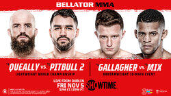 Bellator 270: Queally vs. Pitbull 2 Bellator 270: Queally vs. Pitbull 2