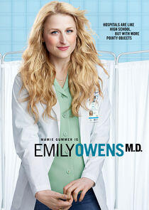 Emily Owens, M.D. Emily Owens, M.D.