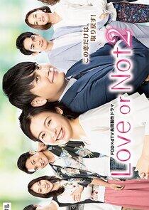 Love or Not - Season 2 Love or Not - Season 2