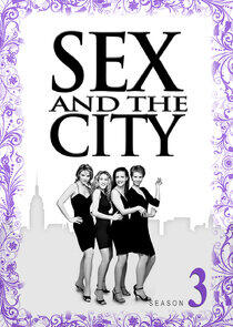 Sex and the City - Season 3 Sex and the City - Season 3