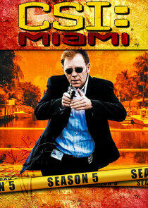 CSI: Miami - Season 5 CSI: Miami - Season 5