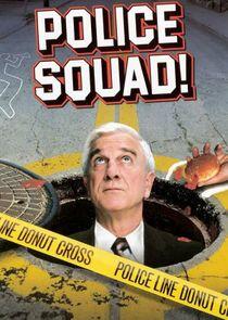 Police Squad! Police Squad!