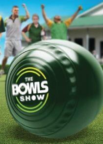 The Bowls Show The Bowls Show