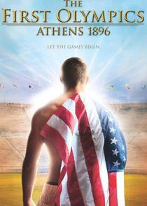 The First Olympics: Athens 1896 The First Olympics: Athens 1896