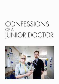 Confessions of a Junior Doctor Confessions of a Junior Doctor