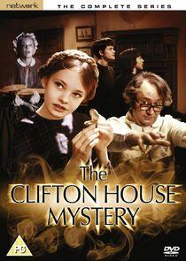 The Clifton House Mystery The Clifton House Mystery