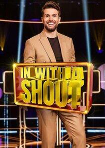 In With A Shout - Season 2 In With A Shout - Season 2