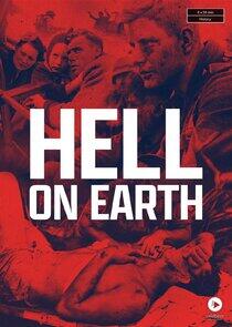 Hell on Earth: WWII Hell on Earth: WWII