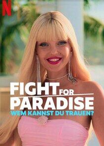 Fight for Paradise: Wem kannst Du trauen? Fight for Paradise: Wem kannst Du trauen?