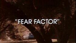 Fear Factor Fear Factor