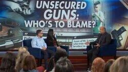 Unsecured Guns: Who's to Blame? Unsecured Guns: Who's to Blame?