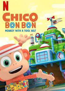 Chico Bon Bon: Monkey with a Tool Belt Chico Bon Bon: Monkey with a Tool Belt