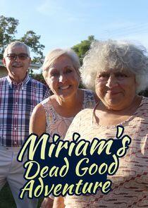 Miriam's Dead Good Adventure Miriam's Dead Good Adventure