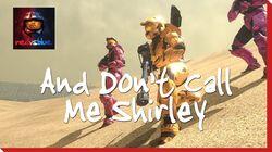 And Don't Call Me Shirley And Don't Call Me Shirley